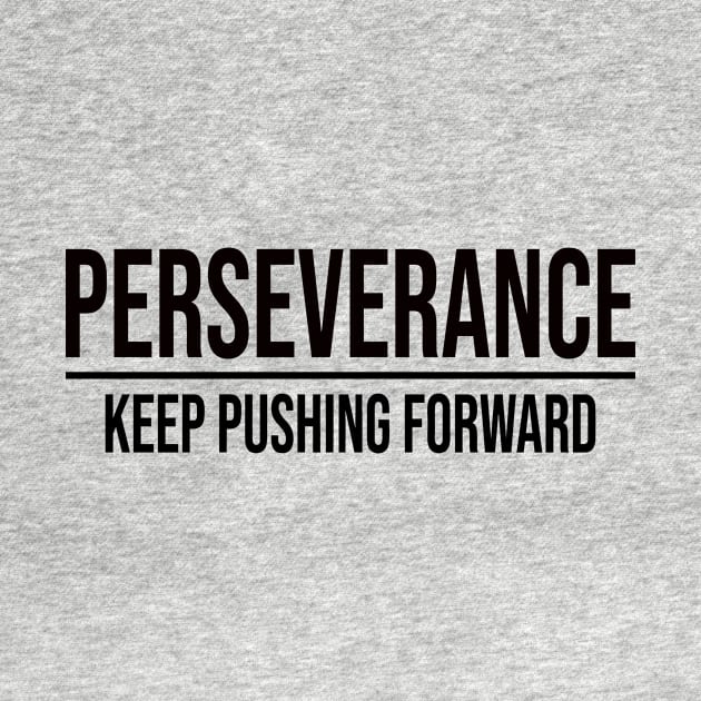 Perseverance: Keep Pushing Forward by Inspire8